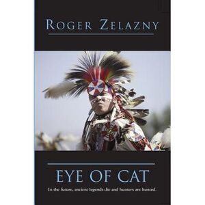Eye of Cat -- Roger Zelazny